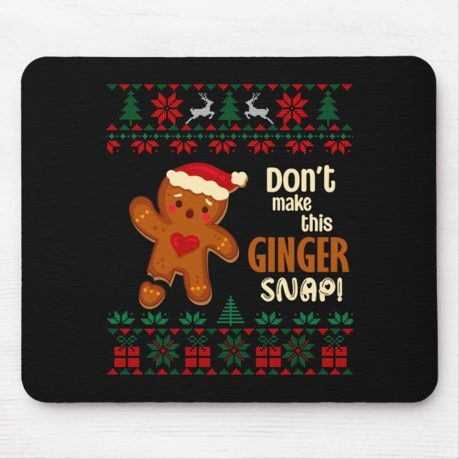 Mousepad Não Faça Este Ruivo Ginger Snap Natal Feio (Frente)