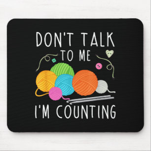 Mousepad Não Fale Comigo Estou Contando Crochet Tricô Diver