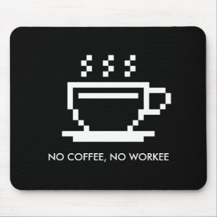 Mousepad Não há café, nenhum presente de humor de escrit
