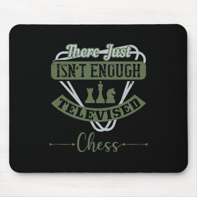Mousepad Não Há Chess Televisor Suficiente (Frente)