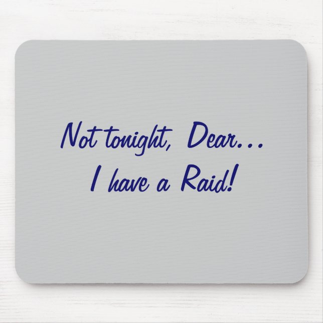Mousepad Não hoje à noite, caro… Invasão! (Frente)