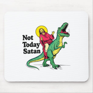 Mousepad Não Hoje, Jesus Satã A Andar Os Meninos Dinossauro