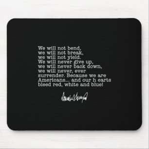 Mousepad Não Iremos Nos Curvar, Não Iremos Quebrar