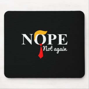 Mousepad Não Mais Engraçado Roupa Não Mais Trump