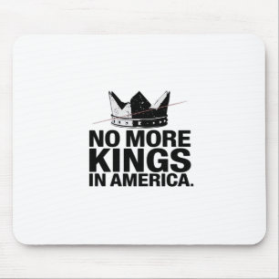 Mousepad Não Mais Reis na América