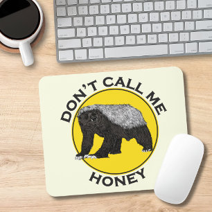 Mousepad Não Me Chame de Mel Texugo Ruim Abelha Mel Art Ama