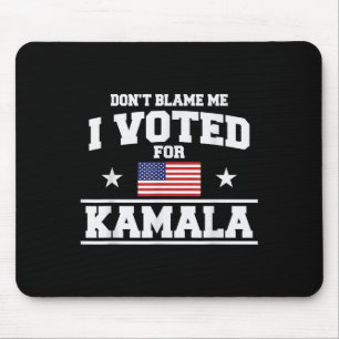 Mousepad Não Me Culpe Eu Votei Em Kamala Harris