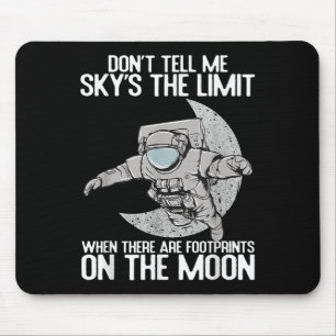 Mousepad Não Me Digam Que O Céu É O Limite Citação Motivaci