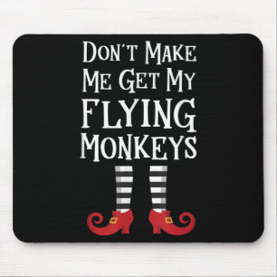 Mousepad Não Me Faça Pegar Meu Traje de Macacos Voadores Ci