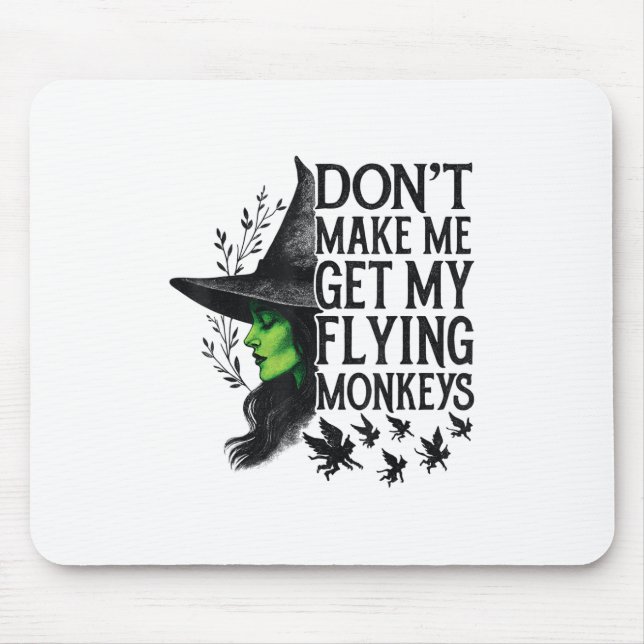 Mousepad Não Me Faça Pegar Meus Macacos Voadores _1 (Frente)