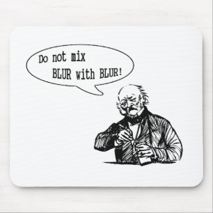 Mousepad Não misture o BORRÃO com o BORRÃO