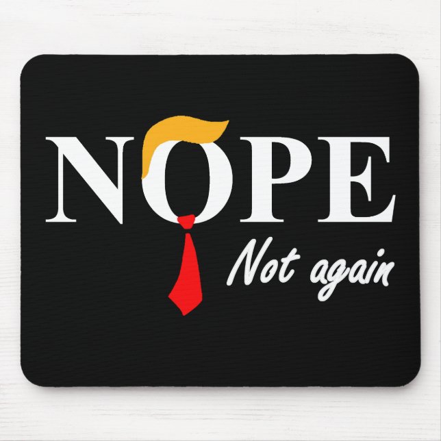 Mousepad Não. Não De Novo. (Frente)