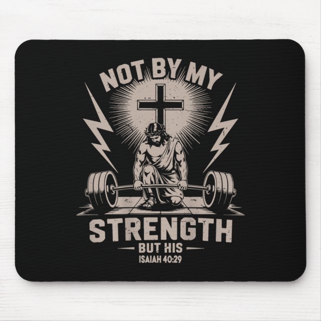 Mousepad Não Pela Minha Força, Mas Pelo Seu Engraçado Traba (Frente)