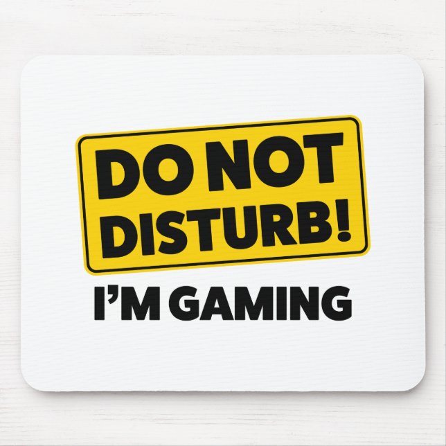 Mousepad Não perturbe! Eu sou jogo (Frente)