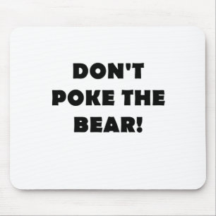 Mousepad Não pique o urso