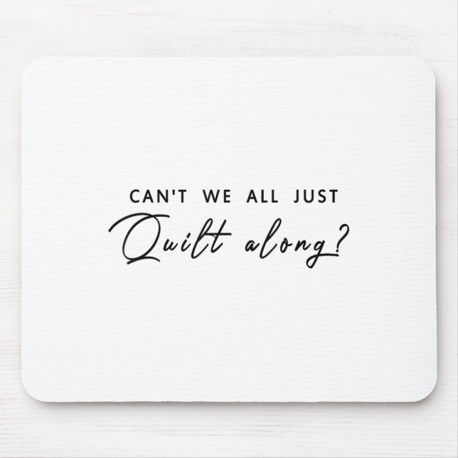 Mousepad Não podemos todos simplesmente parar (Frente)
