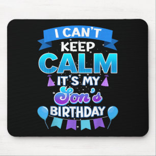 Mousepad Não Posso Manter A Calma É O Aniversário Do Meu Fi
