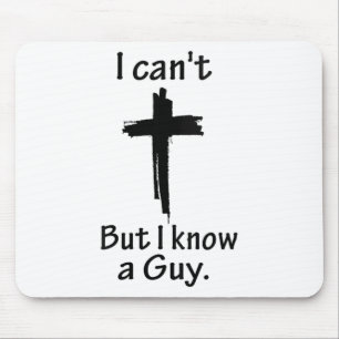 Mousepad Não posso, mas conheço uma Cara Jesus cruzando Chr