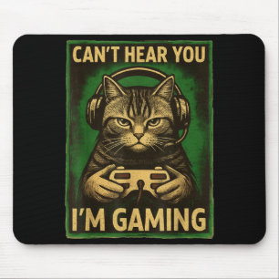 Mousepad Não Posso Ouvir Você Estou Jogando Gato Gamer Engr