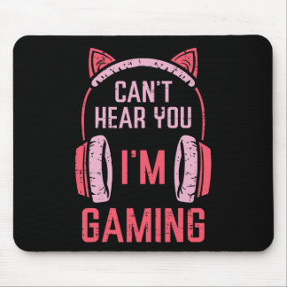 Mousepad Não Posso Ouvir Você Estou Jogando Vídeo Game Mulh