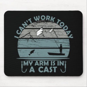 Mousepad Não posso trabalhar hoje, meu braço está em uma na