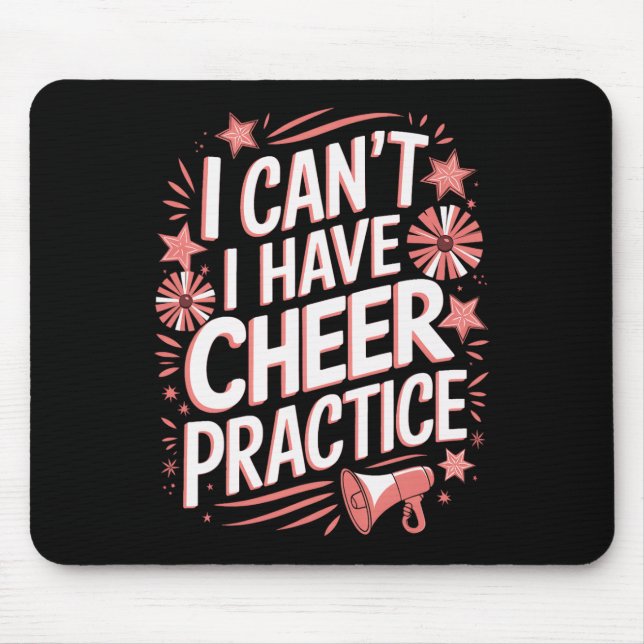 Mousepad Não Posso Treinar Cheerleading  (Frente)