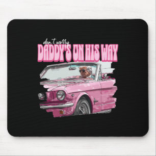 Mousepad Não se preocupe com o Pai dele.