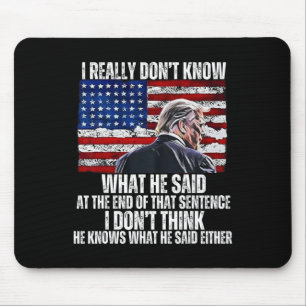 Mousepad Não sei o que ele disse no final dessa frase