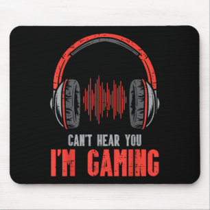 Mousepad Não Sei Ouvir Você Estou Jogando Jogo Engraçado Me