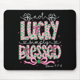 Mousepad Não Sortuda, Basta Abençoar Coquete De Dia de São