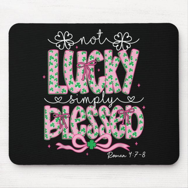 Mousepad Não Sortuda, Basta Abençoar Coquete De Dia de São  (Frente)