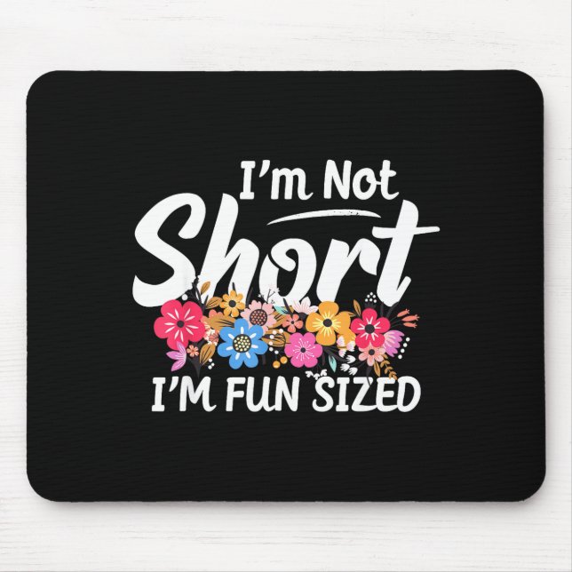 Mousepad Não sou baixa, sou divertida e tamanho fun para ga (Frente)