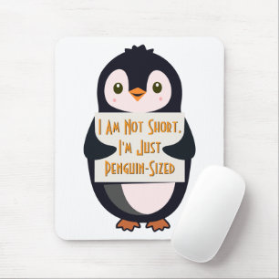 Mousepad Não sou baixo, sou apenas do tamanho de um pinguim