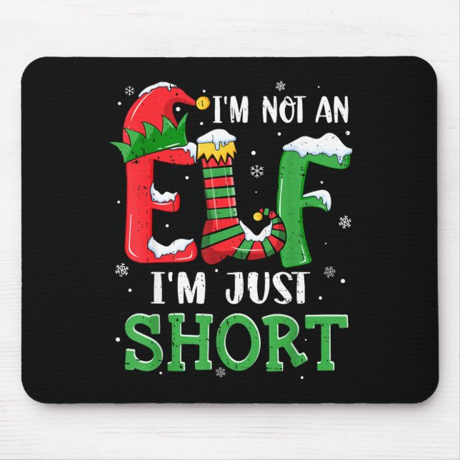 Mousepad Não Sou Um Elfo Sou Apenas Baixo Piada De Natal (Frente)