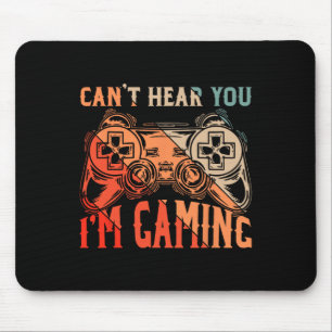 Mousepad Não te ouço Im Gaming Shirt Engraçado Jogo de Víde