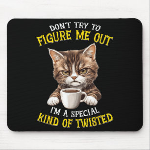 Mousepad Não tente me descobrir que sou um tipo especial de