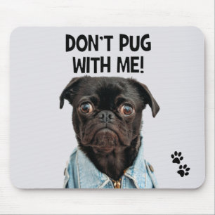 Mousepad Não vomite comigo Cachorro Engraçado