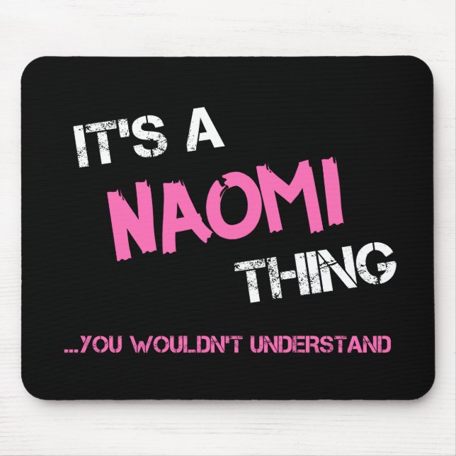 Mousepad Naomi, coisa que você não entenderia o nome (Frente)