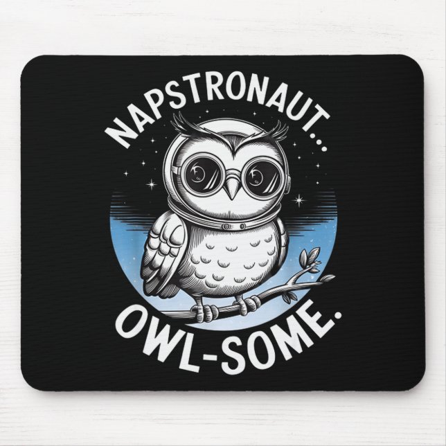 Mousepad Napstronaut Owl Some Funny Space Cute Owl  (Frente)