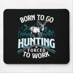 Mousepad Nascer De Caça Forçada A Trabalhar - Caçador De Ve