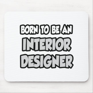 Mousepad Nascer De Ser Um Designer Interior