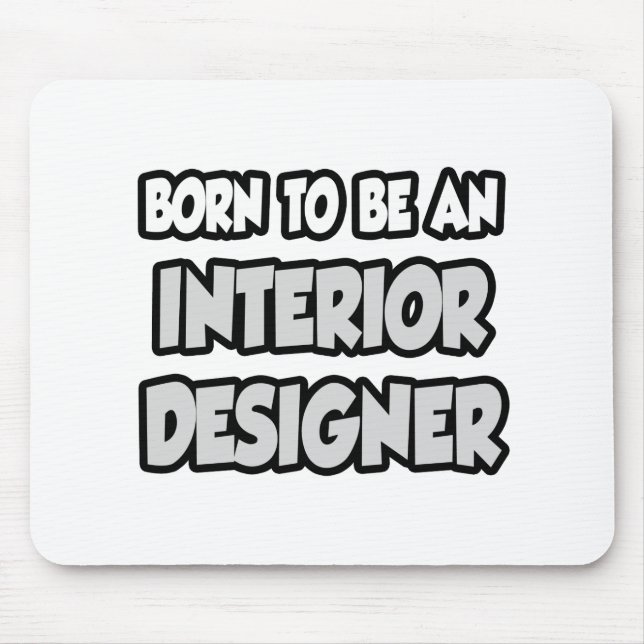 Mousepad Nascer De Ser Um Designer Interior (Frente)