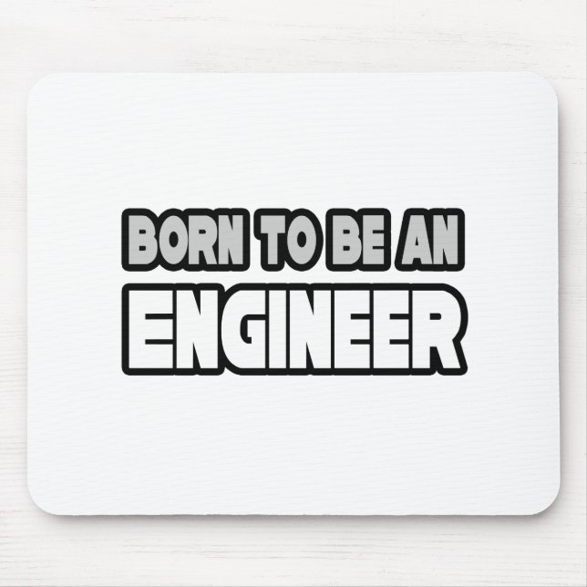 Mousepad Nascer Para Ser Um Engenheiro (Frente)