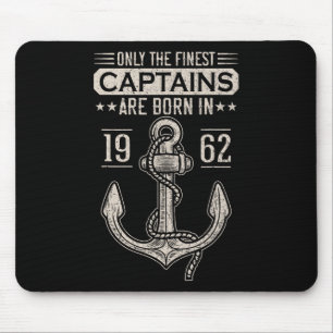 Mousepad Nasceu Em 1962 60 Anos Capitão De Barco Aniversári