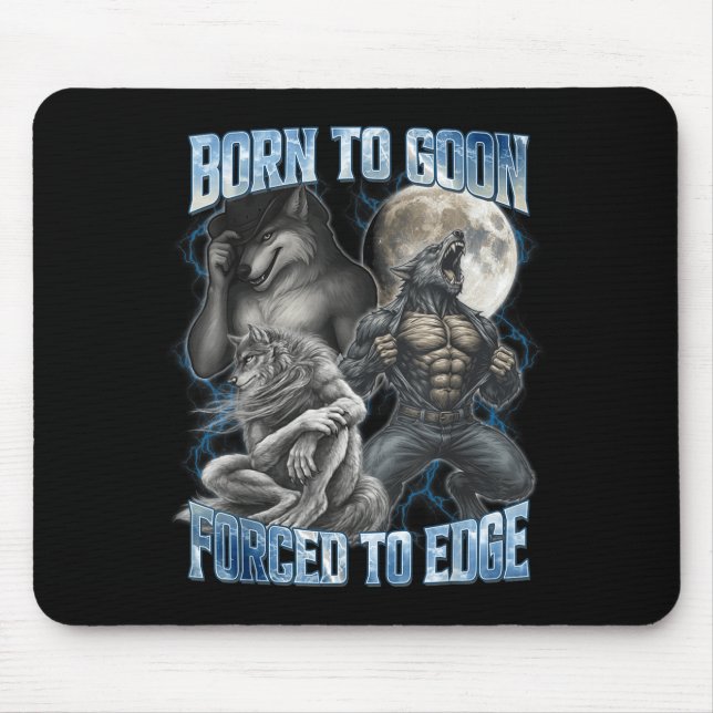 Mousepad Nascido Para Ser Louco Forçado a Ficar na Borda Pr (Frente)
