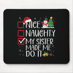 Mousepad Natal Legal e Ilegal Minha Irmã Me Fez Fazer Isso