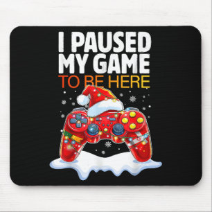 Mousepad Natal Parei Meu Jogo Para Estar Aqui Engraçado Sar