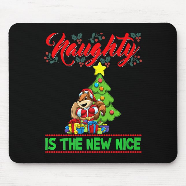 Mousepad Naughty Is The New Nice Christmas Santa Xmas Premi (Frente)