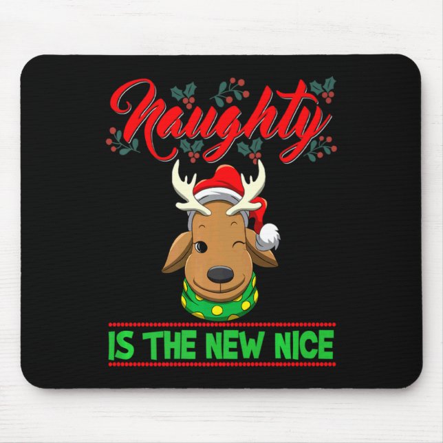 Mousepad Naughty Is The New Nice Christmas Santa Xmas Premi (Frente)