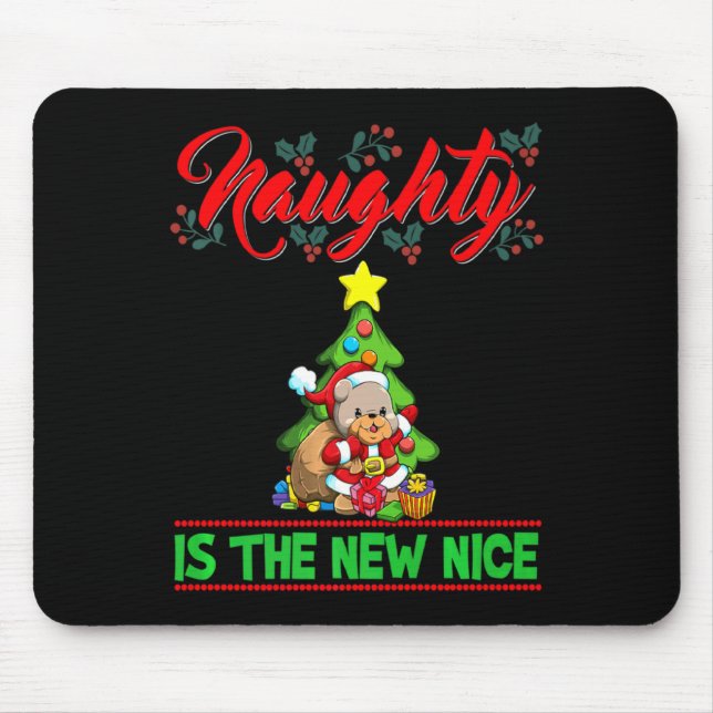 Mousepad Naughty Is The New Nice Christmas Santa Xmas Premi (Frente)